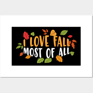 I Love Fall Most Of All Lovely Fall Season Thanksgiving Gift Posters and Art